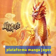 plataforma manga jogos